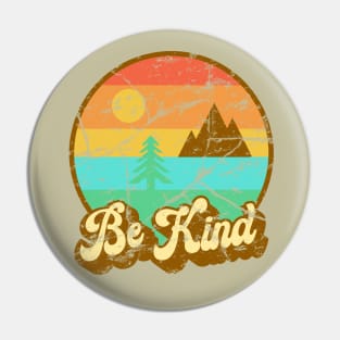 Retro Be Kind Pin