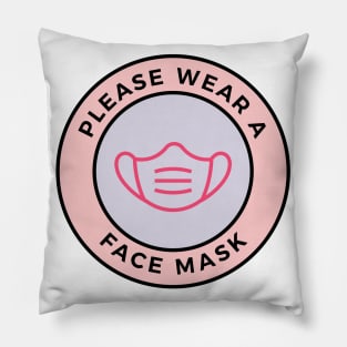 Please Wear A Face Mask Pillow