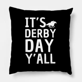 It'S Derby 150 Y'All Derby Day 2024 Horse Race Pillow