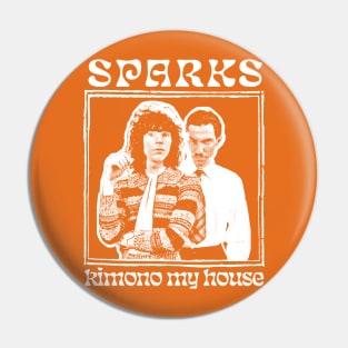 Kimono My House  //// Sparks Fan Art Design Pin