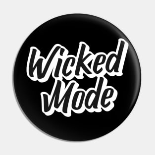 Wicked Mode Pin