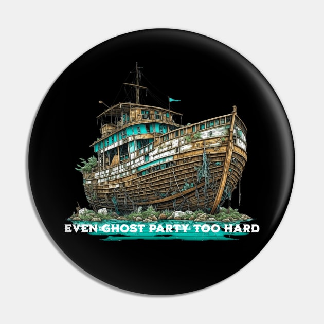 Ghostly Boat Party Pin by shipwrecked2020