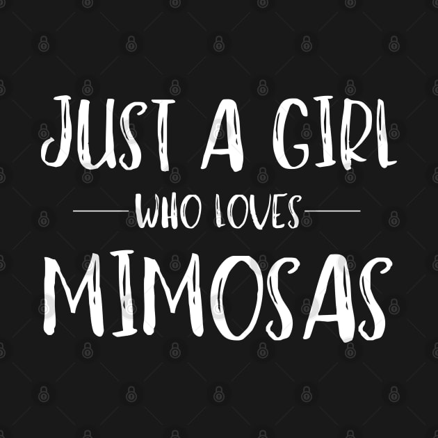 Just a Girl Who Loves Mimosas by MalibuSun