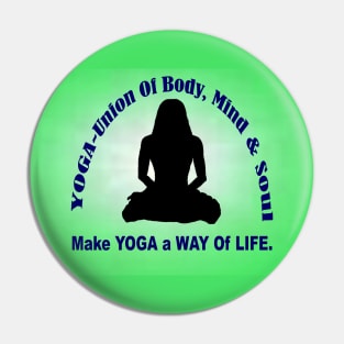 Make YOGA - A Way Of Life - Green Wall Art. Pin