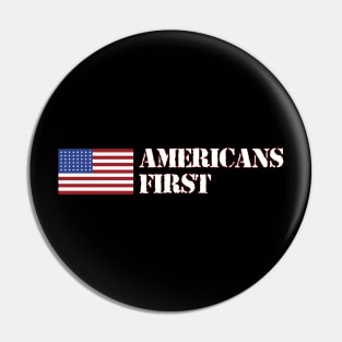 Americans First Pin