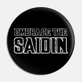 Embrace The Saidin Pin