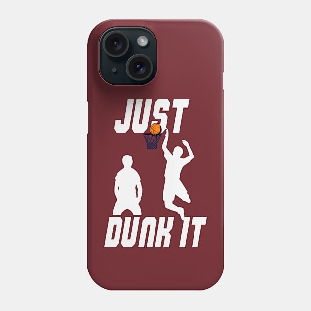 Just Dunk It Lettering Phone Case by RubyCollection