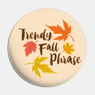 Trendy Font Fall Season Phrase Pin