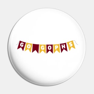 Go Gophs Flags Banner Pin