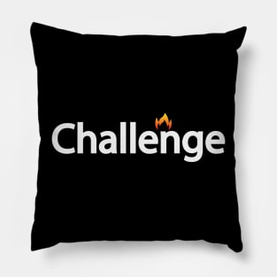 Ready for the challenge text design Pillow