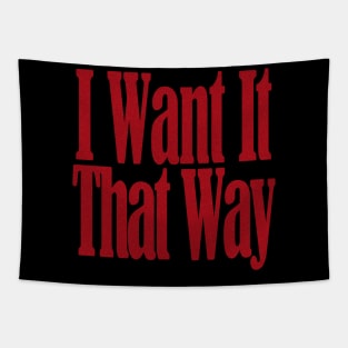 I Want It That Way Tapestry