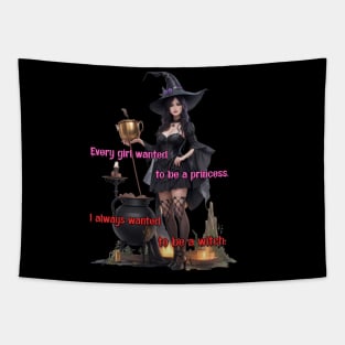 I always wanted to be a witch Tapestry