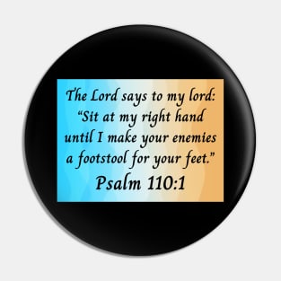 Bible Verse Psalm 110:1 Pin