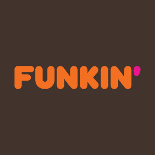 Funkin' T-Shirt