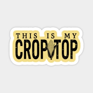 This Is My Crop Top (black text) Magnet