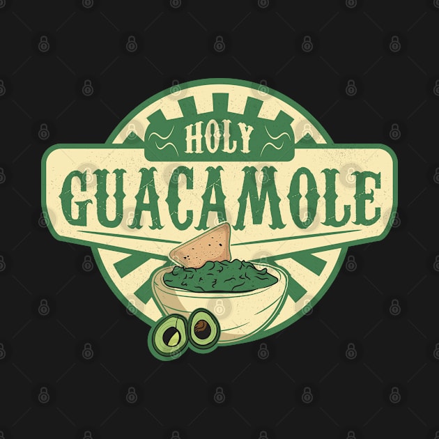 Cinco De Mayo Mexican Holy Guacamole by ARMU66