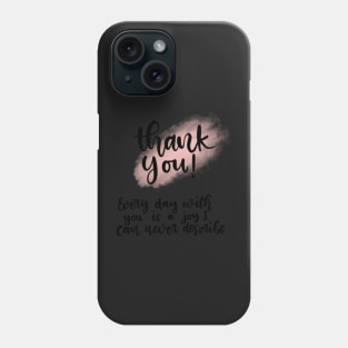 Thank You! Phone Case