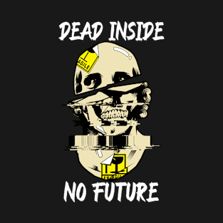 Dead Inside No Future techno Skull T-Shirt