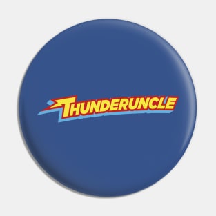 Thunderuncle Pin