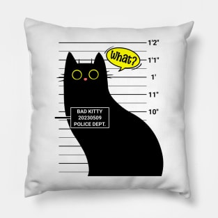 Bad Kitty Funny Cat Mugshot Pillow