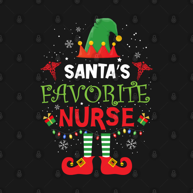 Disover Santa's Favorite Nurse Elf Merry Christmas - Christmas Nurse - T-Shirt