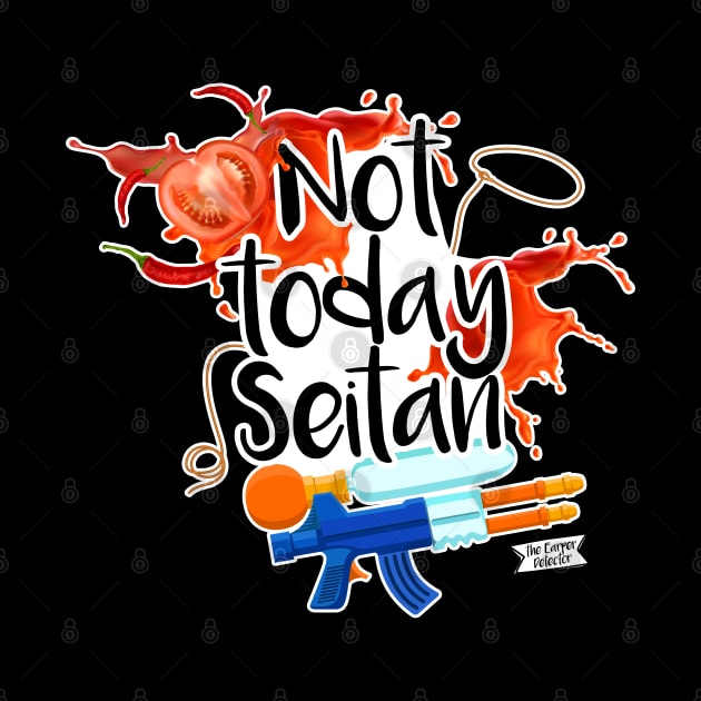 Not today Seitan by Brudy