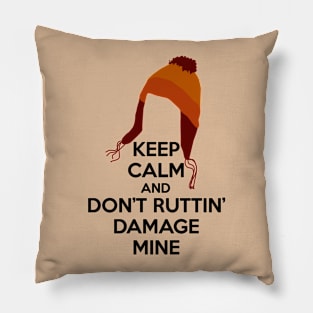 Keep Calm and Don't Ruttin' Damage Mine large hat Pillow