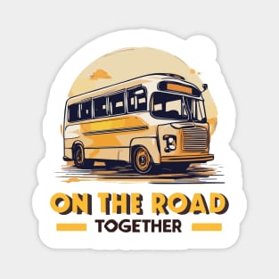 On The Road Together Magnet