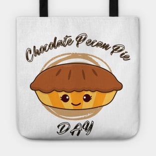 Adult chocolate pecan pie day Tote