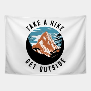 Take a Hike Get Outside Mountain - Hiking Tapestry
