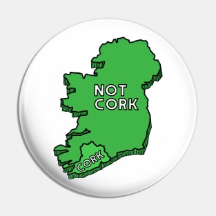 Cork/Not Cork - Rebel County Pin