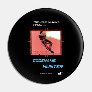 Codename: Hunter- The Hunter becomes the Hunted Pin