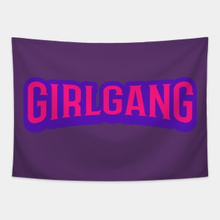 Girl Gang Tapestry