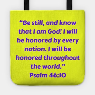 Bible Verse Psalm 46:10 Tote