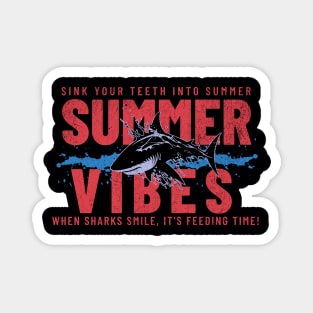 Summer Vibes - Shark Style Magnet