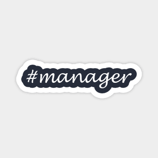 Manager Profession - Hashtag Design Magnet