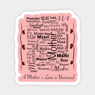 A mother’s love is universal Magnet