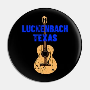 LUCKENBACH TEXAS Pin