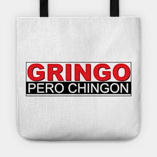 Gringo pero chingon Tote