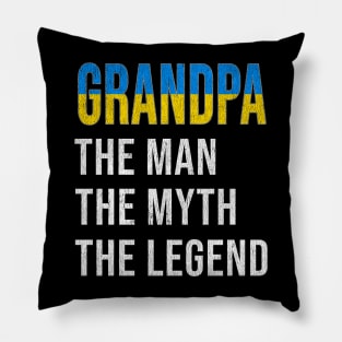 Grand Father Ukrainian Grandpa The Man The Myth The Legend - Gift for Ukrainian Dad With Roots From  Ukraine Pillow