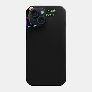 Less Meat Less Heat Phone Case