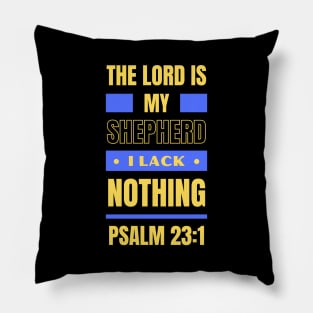 The Lord Is My Shepherd | Bible Verse Psalm 23:1 Pillow