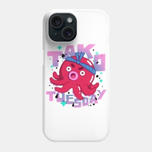 Tako Tuesday Phone Case