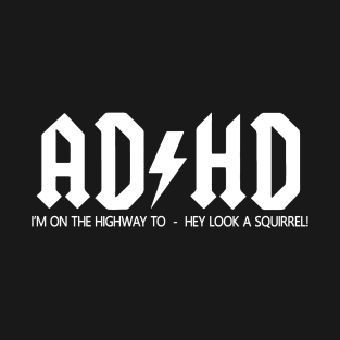 ADHD T-Shirt