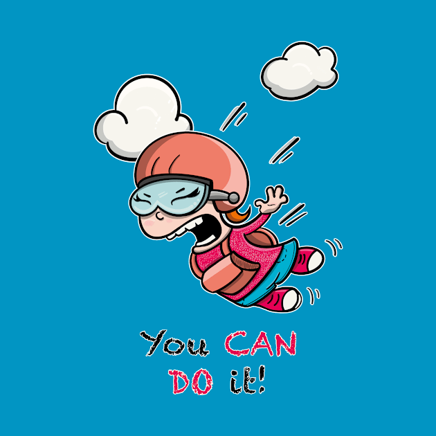 Cute courageous girl skydiving. You Can Do It! by Nico Art Lines