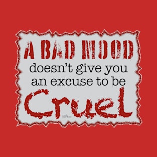 Bad Mood T-Shirt