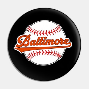 Baltimore Baseball Diehard Fans Pin