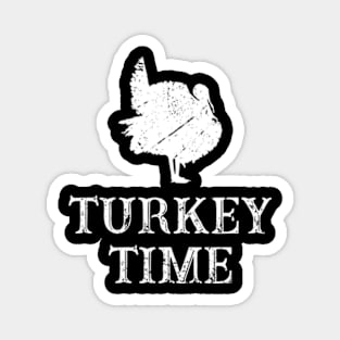 Turkey Time Thanksgiving Magnet