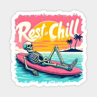 "Rest in Chill" Funny Skeleton Magnet
