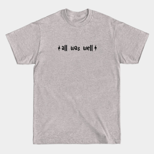 Discover All Was Well - Harry Potter - T-Shirt